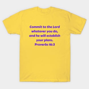 Bible Verse Proverbs 16:3 T-Shirt